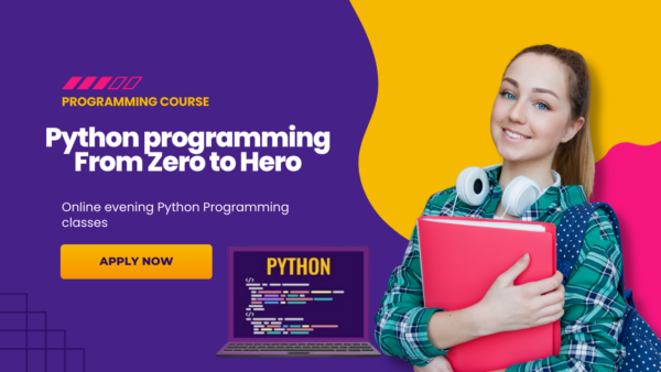 Python programming: From Zero to Hero